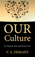 Our Culture