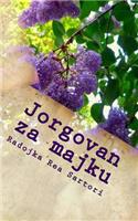 Jorgovan Za Majku: Zbirka Prica
