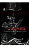 Touched