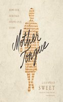 Mother Tongue Lib/E