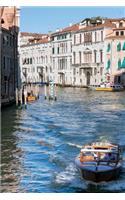 Tourist Boats on Grand Canal in Venice Italy Journal: 150 page lined notebook/diary