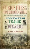Curiosities of the Confederate Capital