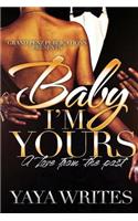 Baby I'm Yours