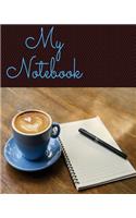 Coffee Lover Notebook: Coffee, Notebook, Journal Series, Diary, Record, Barista,