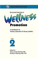 Structured Exercises in Wellness Promotion Vol 2