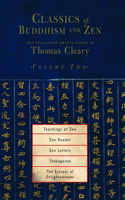 Classics of Buddhism and Zen, Volume Two: The Collected Translations of Thomas Cleary(2 Classics of Buddhism and Zen)