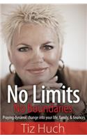 No Limits, No Boundaries