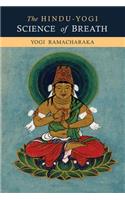 Hindu-Yogi Science of Breath
