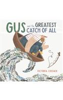 Gus and the Greatest Catch of All