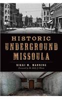 Historic Underground Missoula