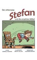 Schlampige Stefan Und Die Emporten Mobel