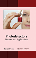 Photodetectors: Devices and Applications