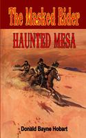 Haunted Mesa