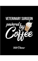 Veterinary Surgeon Powered By Coffee 2020 Planner