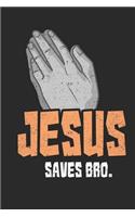 Jesus Saves Bro Gratitude Prayer Journal