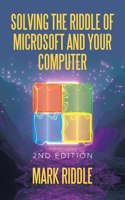 Solving the Riddle of Microsoft and Your Computer