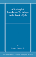 A Septuagint Translation Technique in the Book of Job
