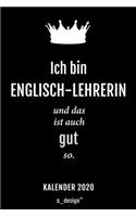 Kalender 2020 für Englisch-Lehrer / Englisch-Lehrerin: Wochenplaner / Tagebuch / Journal für das ganze Jahr: Platz für Notizen, Planung / Planungen / Planer, Erinnerungen und Sprüche