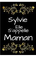 Sylvie Elle s'appelle Maman