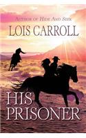 His Prisoner