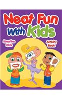 Neat Fun With Kids Activity Book