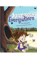 June Bugs Everywhere
