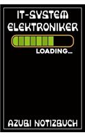 IT-Systemelektroniker Loading... Azubi Notizbuch: 120 Seiten Kariert im Format A5 (6x9 Zoll) mit Soft Cover Glänzend.