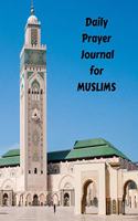 Daily Prayer Journal for Muslims