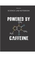 Powered By Caffeine - Science Lab Notebook