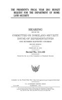 The President's fiscal year 2011 budget request for the Department of Homeland Security