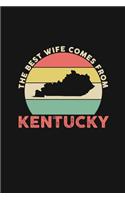 The Best Wife Comes From Kentucky