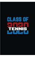 Class Of 2020 Tennis: Senior 12th Grade Graduation Notebook