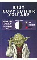 2020 & 2021 Two-Year Weekly Planner For Copy Editor Gift Funny Yoda Quote Appointment Book Two Year Agenda Notebook: Star Wars Fan Daily Logbook Month Calendar: 2 Years of Monthly Plans Copyediting or Editing Day Log For Editing Career Goal Settin