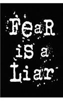 Fear Is a Liar: Inspiring Motivational Journal