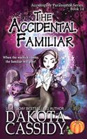 The Accidental Familiar: (5 The Accidentals)