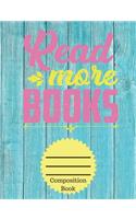 Read More Books: Journal/Composition Notebook College Ruled 150 Pages