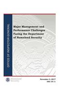 Major Management and Performance Challenges Facing the Department of Homeland Security