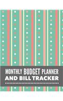 Monthly Budget Planner and Bill Tracker: Monthly & Weekly Financial Budget Planner Expense Tracker Bill Organizer Journal Notebook - Income List, Monthly Expense Categories and Weekly Expen