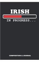 Irish in Progress
