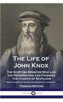 The Life of John Knox