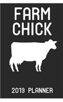 Farm Chick 2019 Planner: Dairy Cow Farmer Chick - Weekly 6x9 Planner for Women, Girls, Teens for Cattle Farms