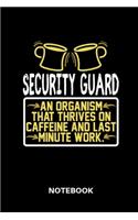 Security Guard - Notebook