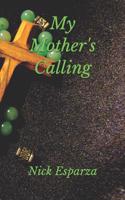 My Mother's Calling