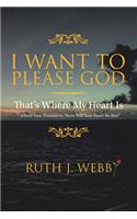 I Want to Please God