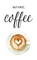 But First, Coffee: Funny Quote Blank Lined Paper Notebook Journal for Cofee Lovers to Write in(1 Coffee & Wine)