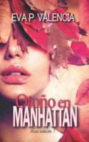 Loca seducción, 1. Otoño en Manhattan