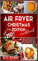 Air Fryer Christmas Edition Cookbook