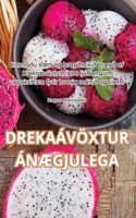 Drekaávöxtur ÁnÆgjulega