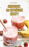 Jordgubbe 100 Beprövade Recept