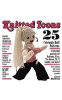 Knitted Icons: 25 Celebrity Doll Patterns